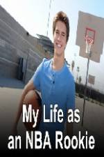 Watch My Life as an NBA Rookie 123MoviesFree