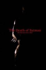 Watch The Death of Batman 123MoviesFree