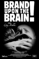 Watch Brand Upon the Brain! A Remembrance in 12 Chapters 123MoviesFree
