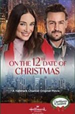 Watch On the 12th Date of Christmas 123MoviesFree