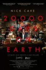 Watch 20,000 Days on Earth 123MoviesFree
