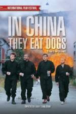 Watch In China They Eat Dogs 123MoviesFree