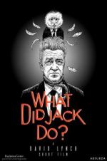Watch What Did Jack Do? 123MoviesFree