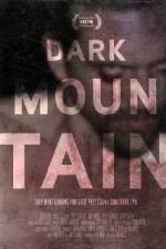 Watch Dark Mountain 123MoviesFree