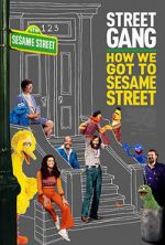 Watch Street Gang: How We Got to Sesame Street 123MoviesFree