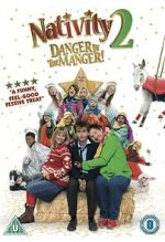 Watch Nativity 2: Danger in the Manger! 123MoviesFree