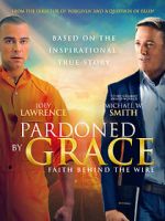 Watch Pardoned by Grace 123MoviesFree