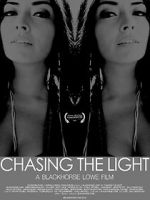 Watch Chasing the Light 123MoviesFree