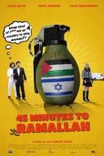Watch 45 Minutes to Ramallah 123MoviesFree