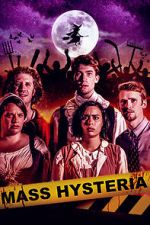 Watch Mass Hysteria 123MoviesFree