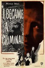Watch I Became a Criminal 123MoviesFree