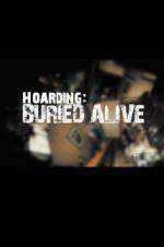 Watch Hoarders Buried Alive 123MoviesFree