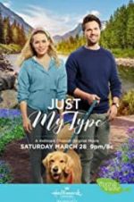 Watch Just My Type 123MoviesFree