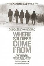 Watch Where Soldiers Come From 123MoviesFree