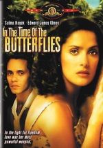 Watch In the Time of the Butterflies 123MoviesFree