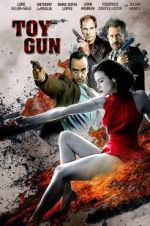 Watch Toy Gun 123MoviesFree