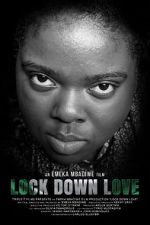 Watch Lock Down Love 123MoviesFree