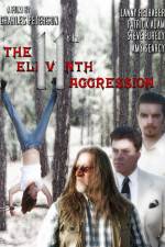 Watch The 11th Aggression 123MoviesFree