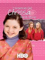 Watch An American Girl: Chrissa Stands Strong 123MoviesFree