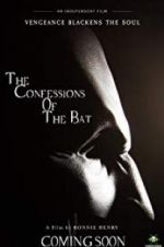 Watch The Confessions of The Bat 123MoviesFree