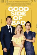 Watch Good Side of Bad 123MoviesFree