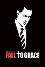 Watch Fall to Grace 123MoviesFree