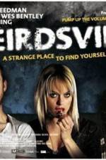Watch Weirdsville 123MoviesFree