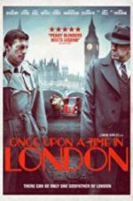 Watch Once Upon a Time in London 123MoviesFree