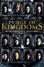 Watch Purge of Kingdoms: The Unauthorized Game of Thrones Parody 123MoviesFree