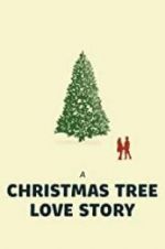Watch A Christmas Tree Love Story 123MoviesFree