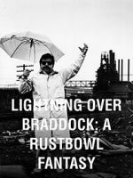Watch Lightning Over Braddock: A Rustbowl Fantasy 123MoviesFree