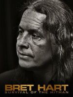 Watch Bret Hart: Survival of the Hitman 123MoviesFree