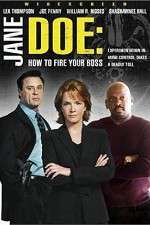 Watch Jane Doe: How to Fire Your Boss 123MoviesFree