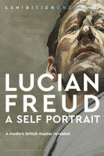 Watch Exhibition on Screen: Lucian Freud - A Self Portrait 2020 123MoviesFree