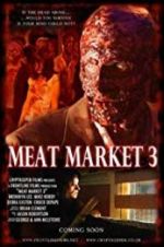 Watch Meat Market 3 123MoviesFree