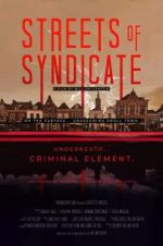 Watch Streets of Syndicate 123MoviesFree