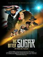 Watch The Bitter Sugar 123MoviesFree