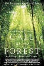 Watch Call of the Forest: The Forgotten Wisdom of Trees 123MoviesFree