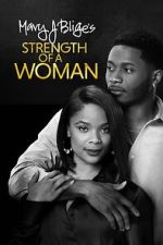 Watch Strength of a Woman 123MoviesFree