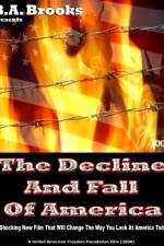 Watch The Decline and Fall of America 123MoviesFree