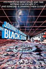 Watch Journey Through the Black Sun 123MoviesFree