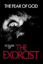 Watch The Fear of God: 25 Years of 'The Exorcist' 123MoviesFree