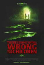 Watch There's Something Wrong with the Children 123MoviesFree