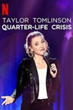 Watch Taylor Tomlinson: Quarter-Life Crisis 123MoviesFree