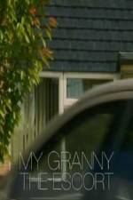Watch My Granny the Escort 123MoviesFree