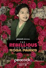 Watch The Rebellious Life of Mrs. Rosa Parks 123MoviesFree