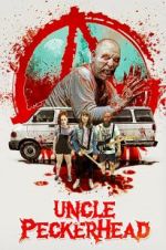 Watch Uncle Peckerhead 123MoviesFree