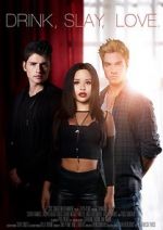 Watch Drink Slay Love 123MoviesFree