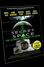 Watch Secret Space Volume 1: The Illuminatis Conquest of Space 123MoviesFree