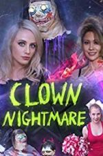 Watch Clown Nightmare 123MoviesFree
